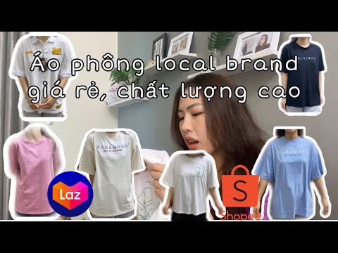 [Review] Haul:Áo phông local brand giá rẻ chỉ từ vài chục/ chất lượng tốt ? #localbrand #áo